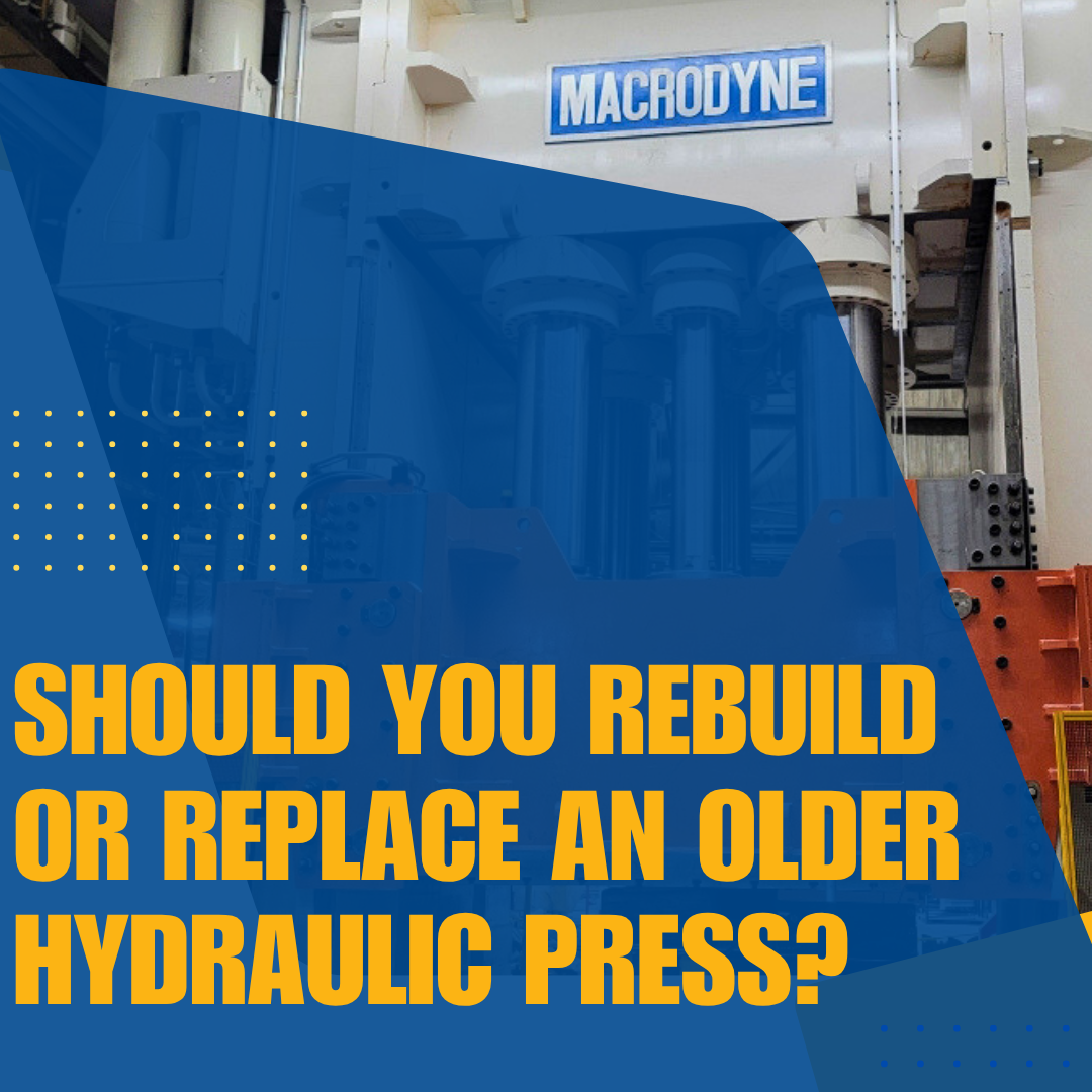 Hydraulic press by Macrodyne Technologies.